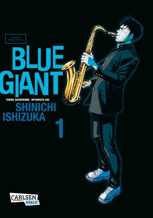 Ishizuka, Shinichi. Blue Giant 1 - Lebe deinen Traum - so unerreichbar er auch scheinen mag!. Carlsen Verlag GmbH, 2021.