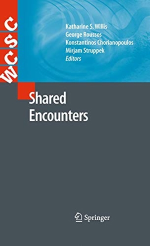 Willis, Katharine S. / George Roussos et al (Hrsg.). Shared Encounters. Springer, 2012.