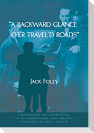 A backward glance o'er travel'd roads