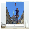Die Brunnenfiguren von Bern (hochwertiger Premium Wandkalender 2025 DIN A2 hoch), Kunstdruck in Hochglanz