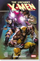 The Uncanny X-Men Vol. 2: Dark Artery