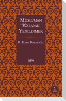Müslüman Kalarak Yenilenmek