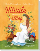 Rituale für den Alltag
