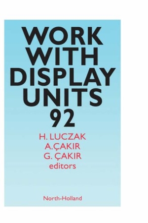 Luczak. WORK WITH DISPLAY UNITS 1992. Elsevier BV, 1993.