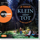Klein aber tot
