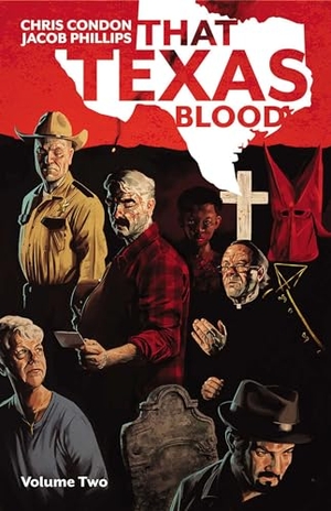 Condon, Chris. That Texas Blood Volume 2. Image Comics, 2022.