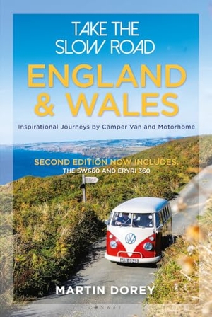 Dorey, Martin. Take the Slow Road: England and Wales 2nd edition - Inspirational Journeys by Camper Van and Motorhome. Bloomsbury Publishing PLC, 2026.