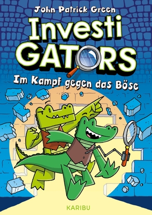 Green, John Patrick. InvestiGators (Band 1) - Im Kampf gegen das Böse - Cool, witzig, spannend: Comic-Buch für Kinder ab 8 Jahren. Karibu, 2024.