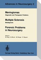 Meningiomas. Multiple Sclerosis. Forensic Problems in Neurosurgery