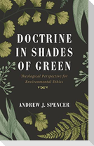 Doctrine in Shades of Green