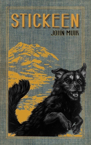Muir, John. Stickeen. Heyday Books, 2008.