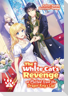 The White Cat's Revenge as Plotted from the Dragon King's Lap: Volume 5 (Light Novel)