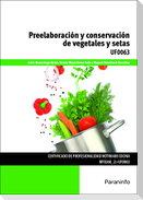 Preelaboración y conservación de vegetales y setas