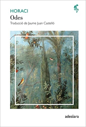 Horacio Flaco, Quinto / Horace. Odes. ADESIARA EDITORIAL, 2020.