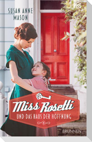 Miss Rosetti und das Haus der Hoffnung