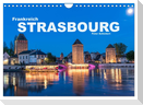 Frankreich - Strasbourg (Wandkalender 2025 DIN A4 quer), CALVENDO Monatskalender