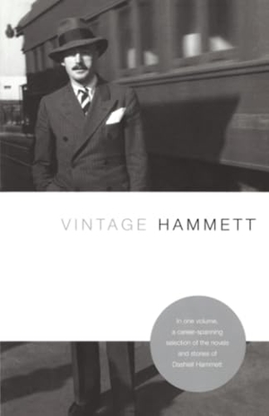 Hammett, Dashiell. Vintage Hammett. Random House, 2005.