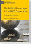 The Political Economy of Intra-BRICS Cooperation