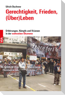 Gerechtigkeit, Frieden, (Über)Leben