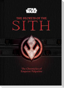Star Wars: The Secrets of the Sith: The Chronicles of Emperor Palpatine