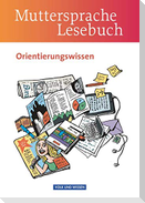 Muttersprache 5.-10. Schuljahr Orientierungswissen. Schülerbuch. Östliche Bundesländer und Berlin