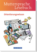 Muttersprache 5.-10. Schuljahr Orientierungswissen. Schülerbuch. Östliche Bundesländer und Berlin