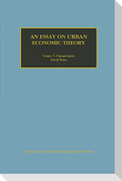 An Essay on Urban Economic Theory