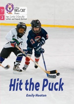 Hooton, Emily. Hit the Puck - Phase 2 Set 5. HarperCollins UK, 2022.