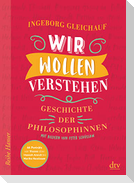 Wir wollen verstehen