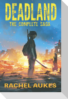 The Complete Deadland Saga