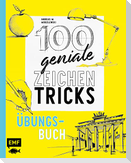 100 geniale Zeichentricks - Übungsbuch