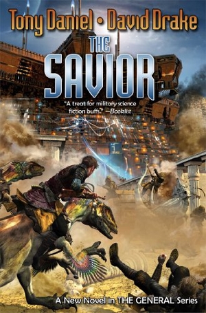 Drake, David / Tony Daniel. The Savior. Baen, 2014.