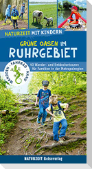 Naturzeit mit Kindern: Grüne Oasen im Ruhrgebiet