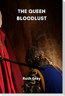 The Queen Bloodlust