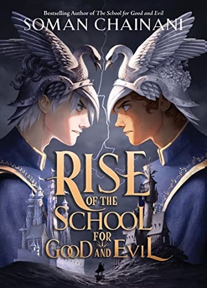 Chainani, Soman. Rise of the School for Good and Evil. HarperCollins, 2022.