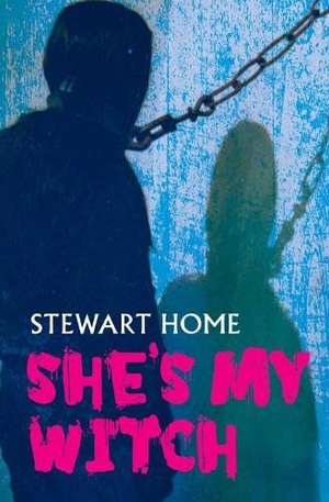 Home, Stewart. She's My Witch. London Books, 2020.