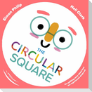 The Circular Square