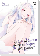 The Oni in Love with a Human Will Bloom - Band 02