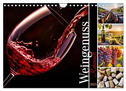 Rebensaft - Weingenuss (Wandkalender 2025 DIN A4 quer), CALVENDO Monatskalender