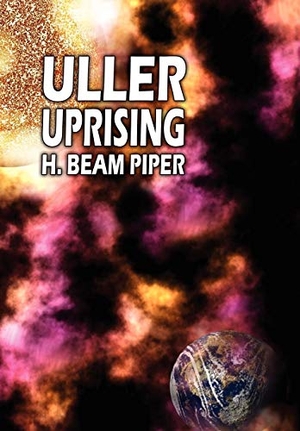 Piper, H Beam. Uller Uprising. Wildside Press, 2024.