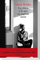 La chica a la que no supiste amar
