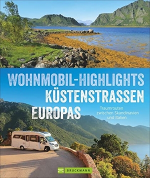 Berning, Torsten / Cernak, Thomas et al. Wohnmobil-Highlights Küstenstraßen Europas - Traumrouten zwischen Skandinavien und Italien. Bruckmann Verlag GmbH, 2022.