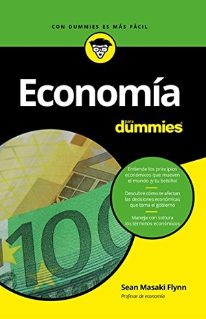 Flynn, Sean Masaki. Economía para dummies. Para Dummies, 2016.
