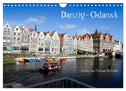 Danzig - Gdansk (Wandkalender 2024 DIN A4 quer), CALVENDO Monatskalender