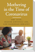 Mothering in the Time of Coronavirus