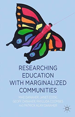 Danaher, M. / Cook, J. et al. Researching Education with Marginalized Communities. Palgrave Macmillan, 2013.