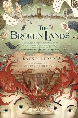 Milford, Kate. The Broken Lands. HarperCollins, 2015.
