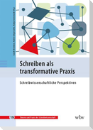 Schreiben als transformative Praxis