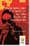 Kurz bevor der Tag beginnt, ist die Nacht am dunkelsten