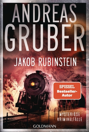Gruber, Andreas. Jakob Rubinstein - Mysteriöse Kriminalfälle - 'Ein sprühendes Feuerwerk voll skurriler Ideen und schräger Figuren.' (Veit Etzold). Goldmann TB, 2026.